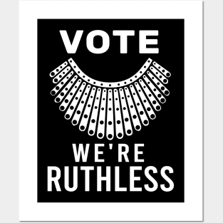 Women Vote We're Ruthless feminism. Posters and Art